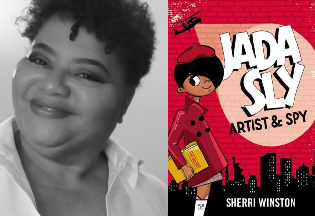 Teen Author Sherri Winston books President of the Whole Sixth Grade and Jada Sly Artist and Spy