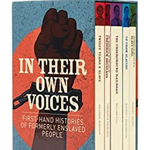 In Their Own Voices First- Hand Histories of Formerly Enslaved People