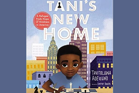 Author Tanitoluwa Adewumi book My Name is Tani's New Home chess